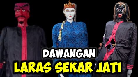 Dawangan Laras Sekar Jati Live Dempel YouTube