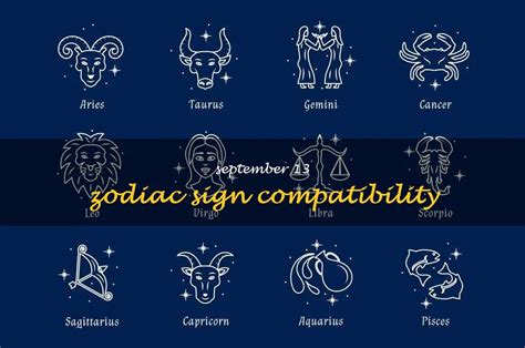 The Perfect Match: A Guide To September 13 Zodiac Sign Compatibility ...