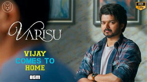 Varisu Vijay Comes To Home BGM Vijay Rashmika Prakash Raj