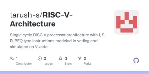 GitHub - tarush-s/RISC-V-Architecture: Single cycle RISC V processor architecture with I, S, R ...