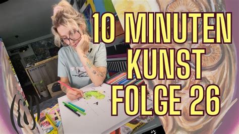 10 Minuten Kunst Folge 26 Gurkenmalerei Wir malen grün Gurkenart