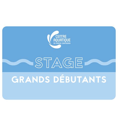 Grands Débutants Du 5 au 9 Aout 11h15 CENTRE AQUATIQUE GRAND