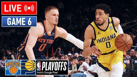 Nba Live New York Knicks Vs Indiana Pacers Game May Nba