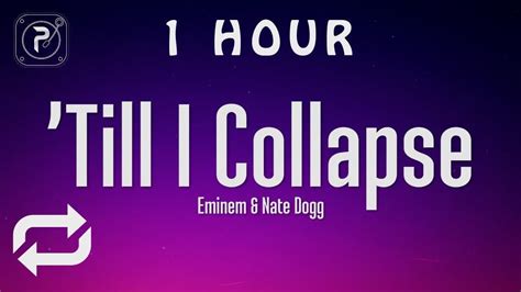 1 HOUR Eminem Till I Collapse Lyrics YouTube