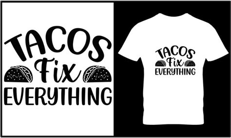 Premium Vector Tacos Tshirt Design Vector Graphic