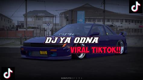 Dj Ya Odna Slow Reverb Sound King Plat Kt Viral Tiktok Youtube