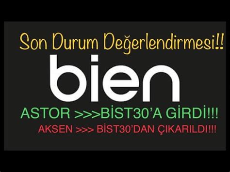 Bien Yapı Halka Arz Bien Yapı Durum Değerlendirmesi ASTOR BİST30A