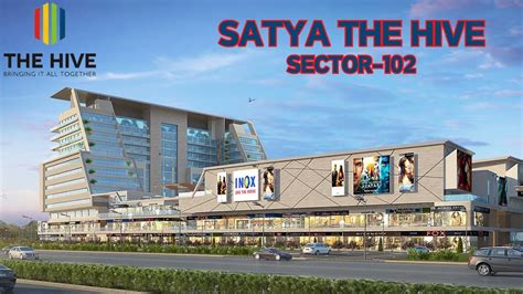 Satya The Hive Sector Shops And Office Space Youtube