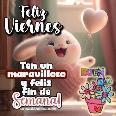 15 Imágenes BONITAS Buenos Días Feliz Viernes Mensajes de feliz