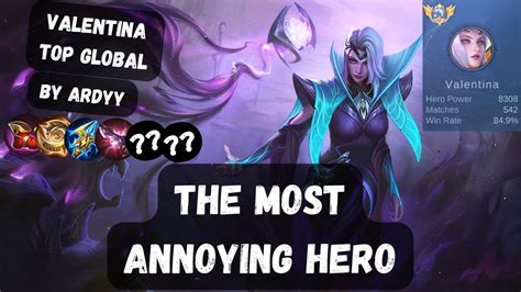 The Most Annoying Hero TOP GLOBAL VALENTINA Ardyy MOBILE