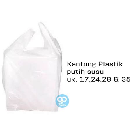 Jual Kantong Plastik Putih Susu Asoy Putih Susu Uk 17 24 28 35 40