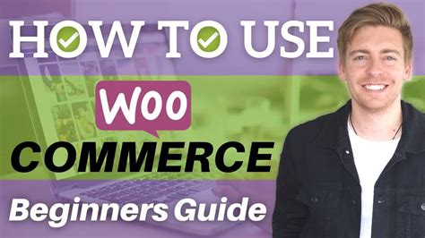 How To Use Woocommerce Wordpress Ecommerce Tutorial For Beginners