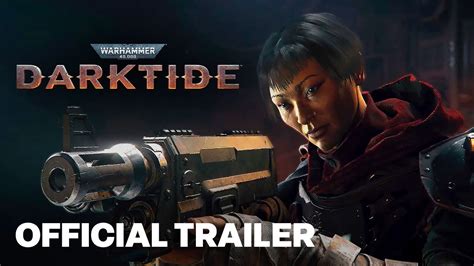 Warhammer Darktide New Official Trailer Youtube