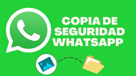 Como Hacer Copia De Seguridad Whatsapp Correctamente 2023 Youtube