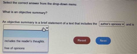 Solved Select The Correct Answer From The Drop Down Menu What Is An Objective Summary An Obje