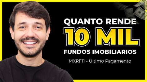 QUANTO RENDE 10 MIL REAIS INVESTIDO EM FUNDOS IMOBILIARIOS YouTube