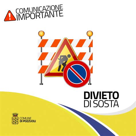 Divieto Di Sosta Temporaneo A Via Napoli Dal 3 Febbraio Al 31 Marzo