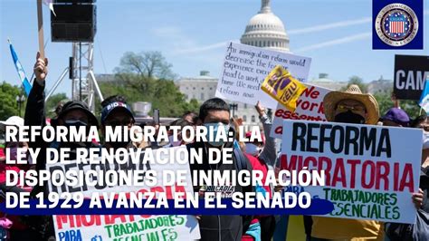 Reforma Migratoria La Ley De RenovaciÓn De Disposiciones De