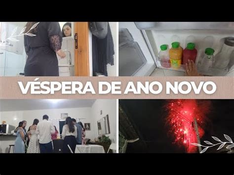 Vlog Ano Novo Na Nossa Casa Recebemos Amigos E Familiares Virada