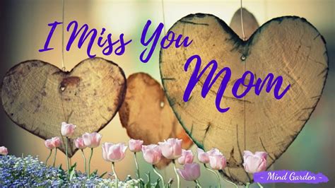 I Miss You Mom Remembering A Beautiful Mother Poems And Quotes To