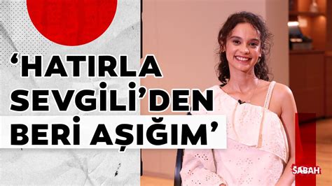 Serra Pirinç Sosyal medyadan keşfedildim Hatırla Sevgiliden beri