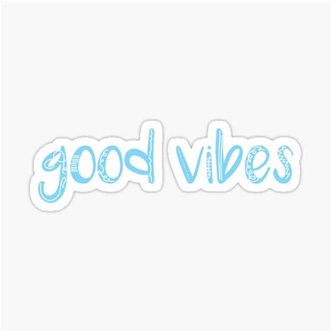 Good Vibes Stickers | Redbubble