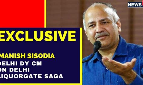 Exclusive Delhi Dy Cm Manish Sisodia On Delhi Liquorgate Saga Delhi