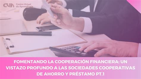 Fomentando La Cooperaci N Financiera Un Vistazo Profundo A Las