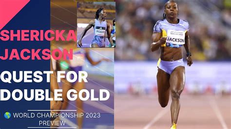 Sprinting Sensation Shericka Jackson Aims For Historic Double Gold