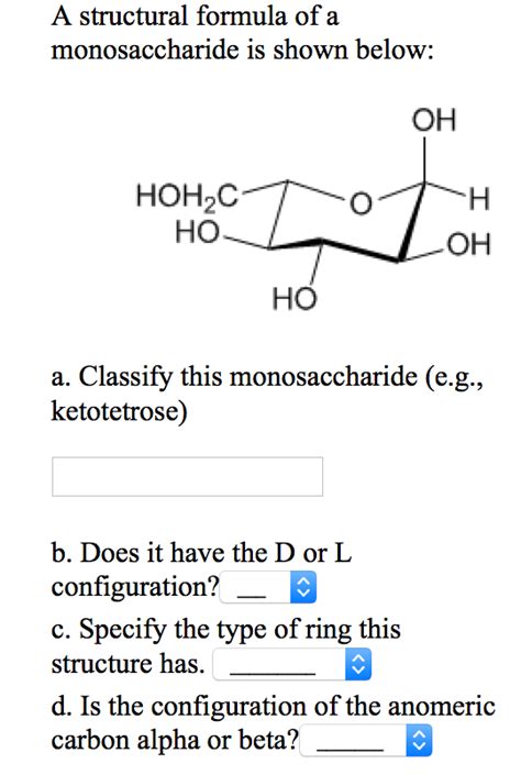 Solved A Structural Formula Of A Monosaccharide Is Shown Chegg