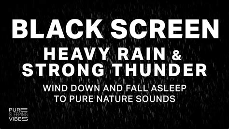 Heavy Rain And Thunder Sounds Black Screen Sleep Youtube