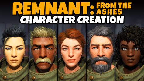 Remnant From The Ashes Character Creation Male Female Full