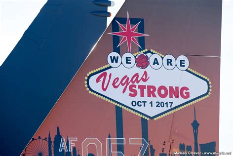 Nellis Afb Aviation Nation 2017 Oct 1 2017 Vegas Shooting We Are