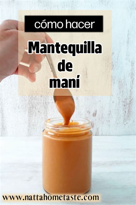 Cómo hacer mantequilla de maní casera Natta home taste Receta