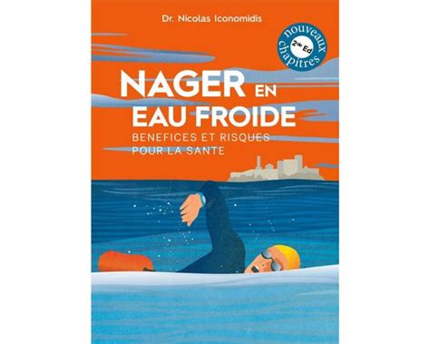 Nager En Eau Froide Benefices Et Risques Pour La Sant