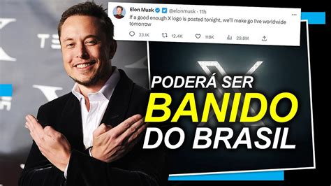 X ou Twitter de Elon Musk Pode ser Banido do Brasil nas Próximas Horas