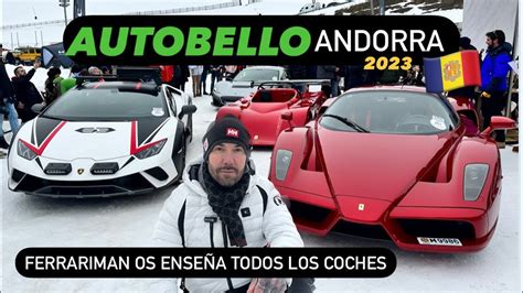 AUTOBELLO ANDORRA Os enseño todos los coches YouTube