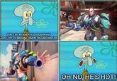 Oh No He S Hot Know Your Meme