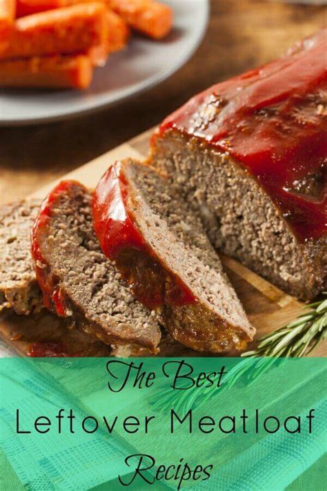 The Best Leftover Meatloaf Recipes