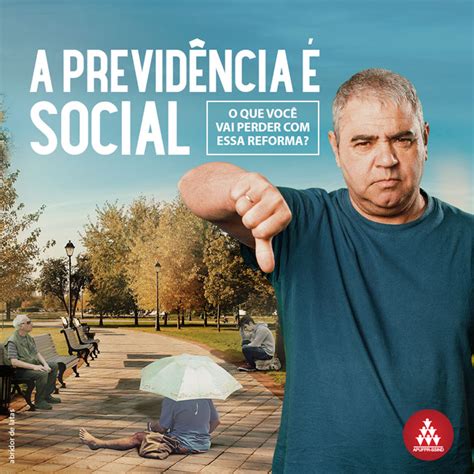 Campanha Contra A Reforma Valoriza O Car Ter Social Da Previd Ncia