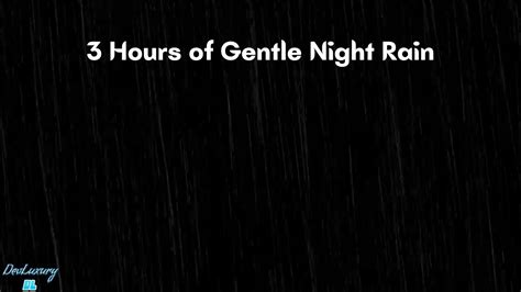 Hours Of Gentle Night Rain Rain Sounds For Sleeping Beat Insomnia