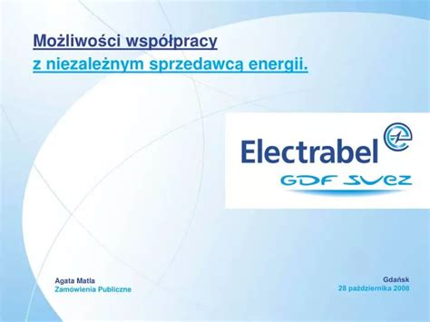 Ppt Mo Liwo Ci Wsp Pracy Z Niezale Nym Sprzedawc Energii