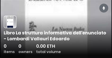 Libro La Struttura Informativa Dell Enunciato Lombardi Vallauri