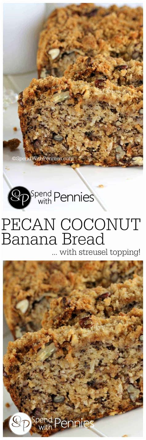 Pecan Coconut Banana Bread Recipe Spend With Pennies