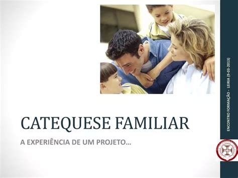 Ppt Catequese Familiar Powerpoint Presentation Free Download Id2919224