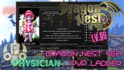 388 Physician Dragon Nest SEA PVP Ladder YouTube