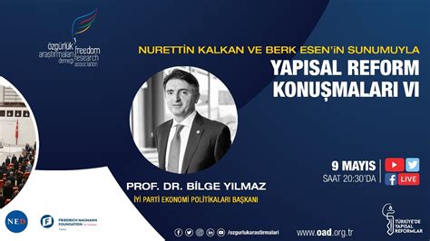 Yap Sal Reform Konu Malar Vi Prof Dr Bilge Y Lmaz Y Parti