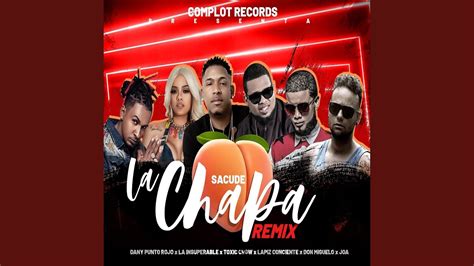 Sacude La Chapa Remix Feat Lapiz Conciente La Insuperable Joa