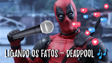 Deadpool Pagodeiro I Cantando Ligando Os Fatos No Bar Youtube