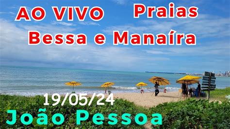 JOAO PESSOA VIVO NA ORLA DOMINGO DE SOL PRAIAS BESSA E MANAÍRA JOÃO